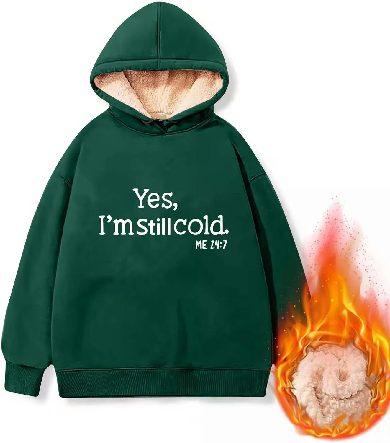 Yes I'M Cold Me 24:7 Hoodies for Women Fleece Sweatshirts Warm Sweaters for Women Winter Fashion Print Pullover Tops